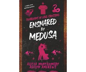 Ensnared by Medusa: Guardians of Vale Crossing Book 1: A Greek Myth Monster Romance