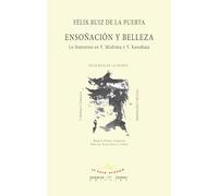 Ensoñación y belleza. Lo femenino en Y. Mishima y Y. Kawabata: Yukio Mishima y Yasunari Kawabata: 53 (La Rama Dorada Ensayo)