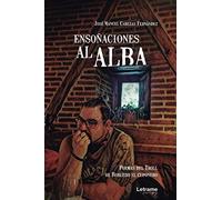 Ensoñaciones al alba. Poemas del Troll de Robledo el Cuponero: 01 (Poesía)