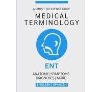 ENT Medical Terminology Guide (English & Spanish)