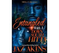 Entangled With A Down South Hitta