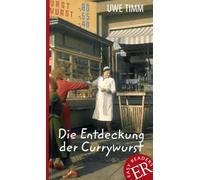 ENTDECK CURRYWURS: Deutsche Lektüre für das 3. und 4. Lernjahr (KLETT)