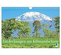Entdeckungen am Kilimandscharo (Wandkalender 2026 DIN A4 quer), CALVENDO Monatskalender: Kilimandscharo: Schnee auf dem Kibo Gipfel in Afrika