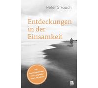 Entdeckungen in der Einsamkeit: Mit Nach(t)gedanken zum Longseller nach 45 Jahren