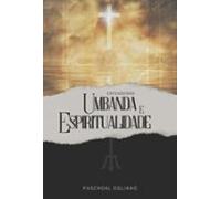 Entendendo Umbanda E Espiritualidade (ebook)