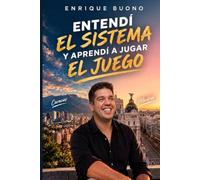 Entendí el sistema y aprendí a jugar el juego