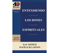 Entendiendo Los Dones Espirituales / Understanding Spiritual Gifts (40m Study)