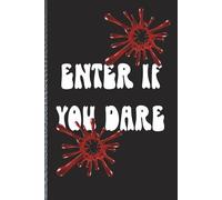 Enter if you Dare: Halloween Notebook | 500 Page College Ruled Journal | 6 × 9 inch portable format | Spooky Writing Gift for Kids, Teens, Adults, and Seniors