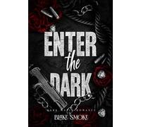 Enter The Dark: Dark Mafia Romance (Become the Dark)