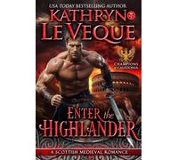 Enter the Highlander: A Scottish Medieval Romance: 1 (Champions of Caledonia)