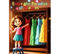 Enter the paradise of dresses: A paradise of dresses and colors