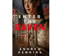 Enter The Raven: A Tanner York Thriller: 2