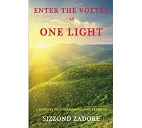 Enter the Vortex as One Light