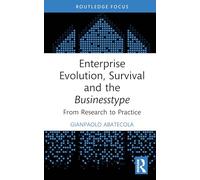 Enterprise Evolution, Survival and the Businesstype: From Research to Practice (Routledge Focus on Business and Management)