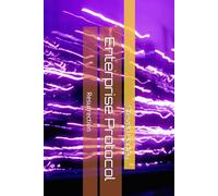 Enterprise Protocol: Resurrection (Enterprise Protocol: The Series)
