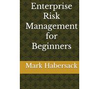 Enterprise Risk Management for Beginners
