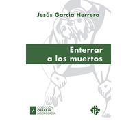 Enterrar a los muertos (Obras de Misericordia)