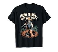 Enterré Las Cosas, no te Preocupes por eso, Funny Bear Camiseta