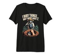 Enterré Las Cosas, no te Preocupes por eso, Funny Bear Camiseta Premium