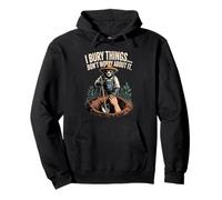 Enterré Las Cosas, no te Preocupes por eso, Funny Bear Sudadera con Capucha
