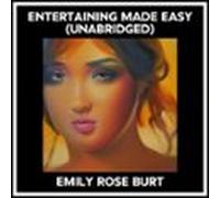 Entertaining Made Easy (Unabridged)