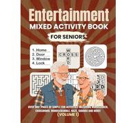 Entertainment Mixed Activity Book Volume 1: A Large Print Collection of Fun, Relaxing and Engaging Activities for seniors