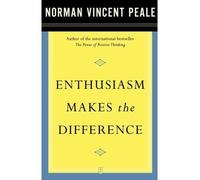 [Enthusiasm Makes the Difference] [Norman Vincent Peale] [March, 2003]