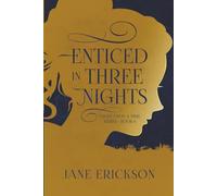 Enticed in Three Nights: A Twist on Rumpelstiltskin (Twist Upon a Time)