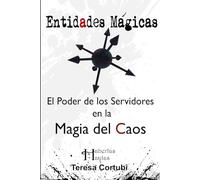 Entidades Mágicas: El Poder de los Servidores en la Magia del Caos