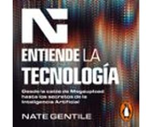 Entiende La Tecnología (audiolibro)