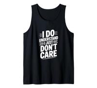 Entiendo Que no me Importa el Humor sarcástico Camiseta sin Mangas