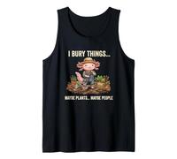 Entierro Cosas Tal Vez Plantas Tal Vez Gente Axolotl Divertido Camiseta sin Mangas