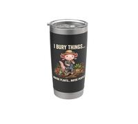 Entierro Cosas Tal vez Plantas Tal vez Gente Axolotl divertido Vaso térmico de acero inoxidable de doble pared
