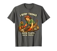 Entierro Cosas Tal Vez Plantas Tal Vez Personas Camiseta