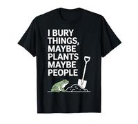 Entierro Cosas Tal Vez Plantas Tal Vez Personas Camiseta