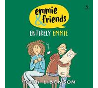 Entirely Emmie: 9 (Emmie & Friends, 9)