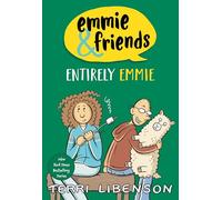 Entirely Emmie: A Graphic Novel: 9 (Emmie & Friends, 9)