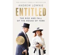Entitled: Read the full story of Andrew Mountbatten-Windsor and Sarah Ferguson’s fall in the Sunday Times bestselling ‘most devastating royal biography ever written’ (Daily Mail)