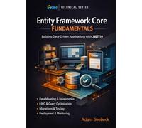 Entity Framework Core Fundamentals: Building Data-Driven Applications with .NET 10