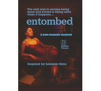 Entombed: A Story of Victorian Greed, Betrayal, and a Woman Who Refused to Stay Buried (DaVan Pictures Cinematic Storybooks)