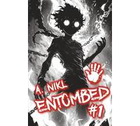 Entombed (Book #1): A Cultivation Progression Fantasy Series