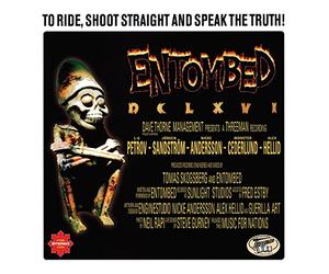 Entombed - DCLXVI: To Ride Shoot Straight And Speak The Truth!