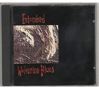 Entombed - Wolverine Blues