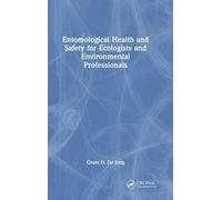 Entomological Health and Safety for Ecologists and Environmental Professionals