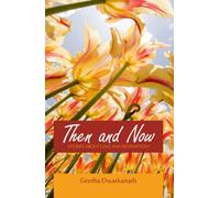 Entonces y ahora: historias sobre el amor y la redención: 1