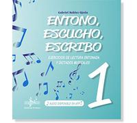 ENTONO, ESCUCHO Y ESCRIBO 1