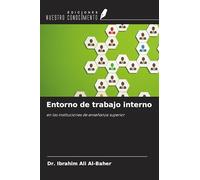 Entorno de trabajo interno: en las instituciones de enseñanza superior