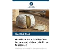 Entpilzung von Ras-Käse unter Verwendung einiger natürlicher Substanzen: Isolierung und Identifizierung von Pilzen, Aflatoxinen, Nelkenöl