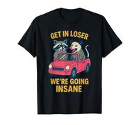Entra en el Perdedor Nos Estamos volviendo Locos Raccoon Possum Humor Camiseta