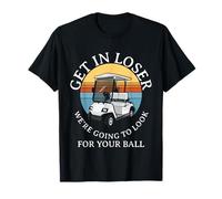 Entra en Perdedor Vamos a Buscar tu Bola Vintage Camiseta